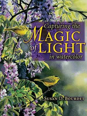 cover image of Capturing the Magic of Light in Watercolor